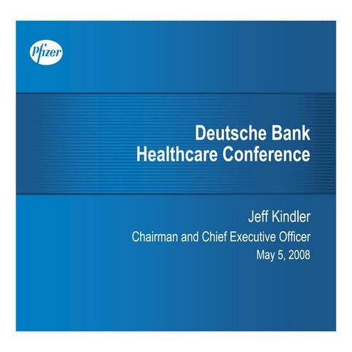 Pfizer at Deutsche Bank Securities Inc. Health Care Conference