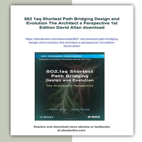 802 1aq Shortest Path Bridging Design and Evolution The Architect s Perspecti...