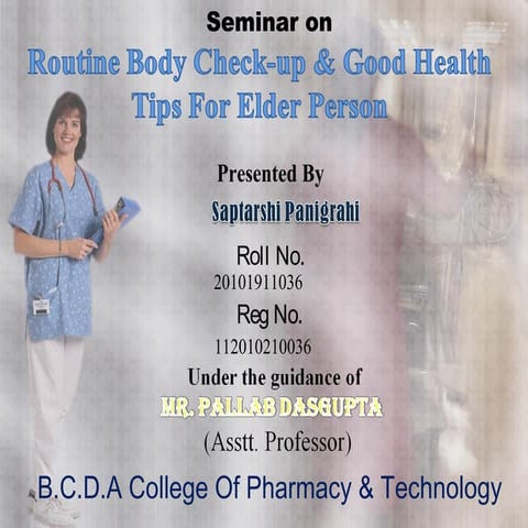 Routine Body Check-up & Good Health  Tips For Elder Person