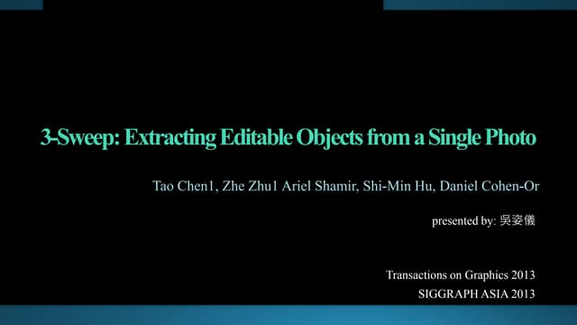 3-Sweep: Extracting Editable Objects from a Single Photo