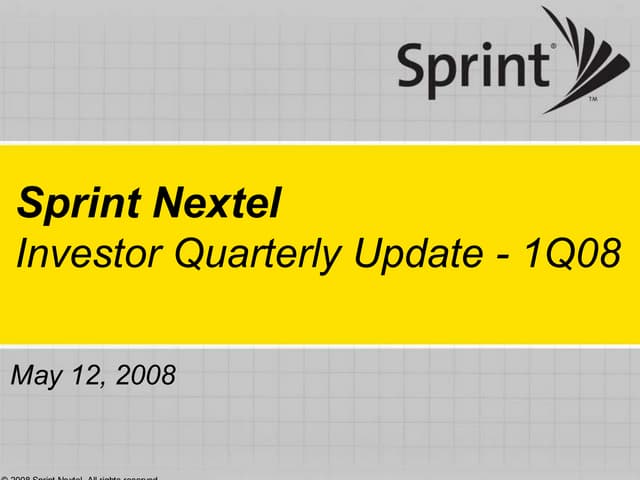 sprint nextel Quarterly Presentations 2008 1st 