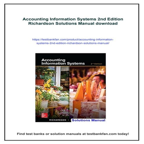 Accounting Information Systems 2nd Edition Richardson Solutions Manual ...