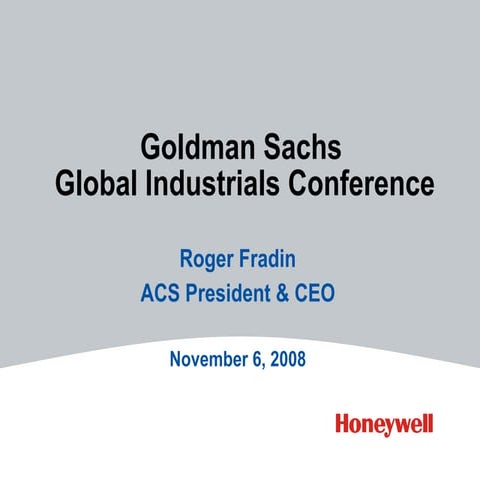 Honeywell Goldman Sachs Global Industrials Conference Presentation