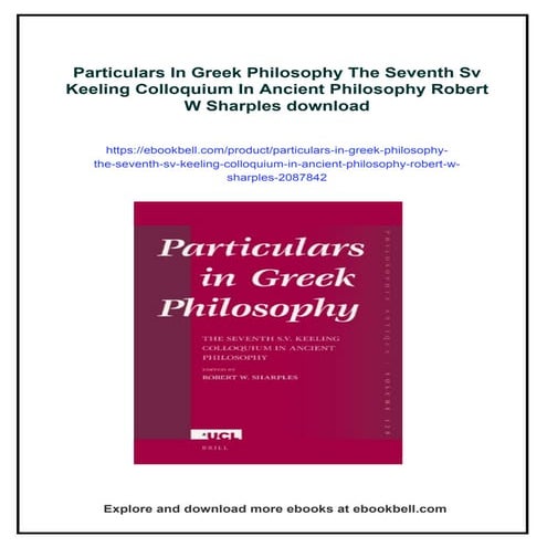 Particulars In Greek Philosophy The Seventh Sv Keeling Colloquium In ...