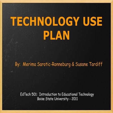 Technology Use Plan Presentation