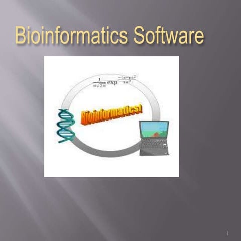 Bioinformatics Software | PPTX