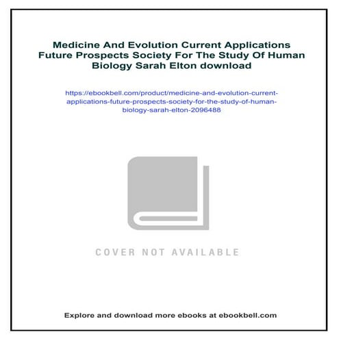 Medicine And Evolution Current Applications Future Prospects Society ...