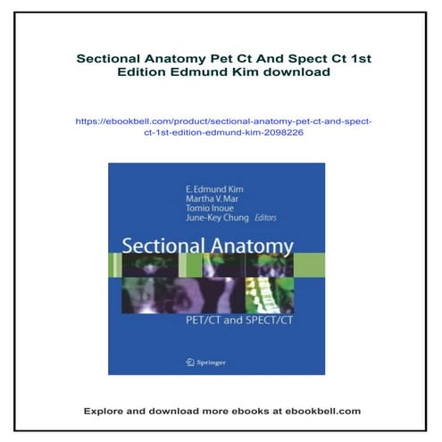 Sectional Anatomy Pet Ct And Spect Ct 1st Edition Edmund Kim