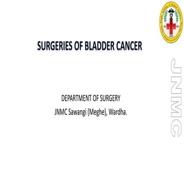 105.Part 2 Surgeries of Bladder Cancer.pptx