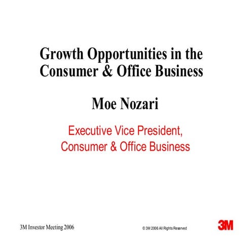  	Moe S. Nozari Executive Vice President, Consumer and Office Business
