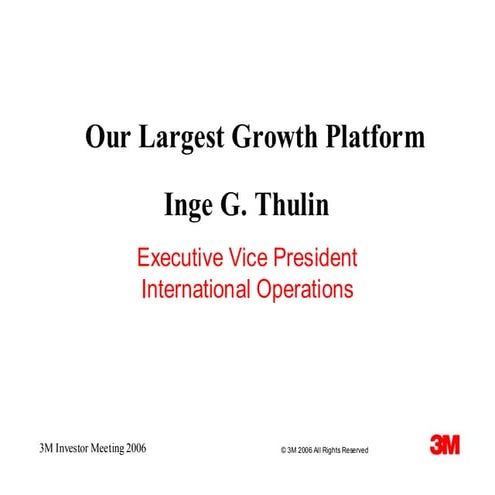Inge G. Thulin Executive Vice President, International Operations
