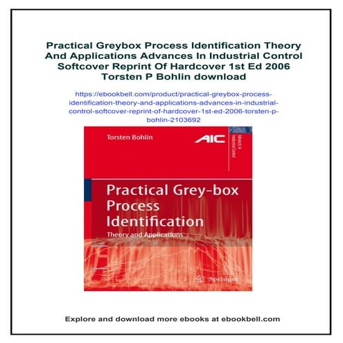 Practical Greybox Process Identification Theory And Applications Advances In ...