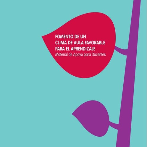 105208702 fomento-de-un-clima-de-aula-favorable-para-el-aprendizaje-material-...