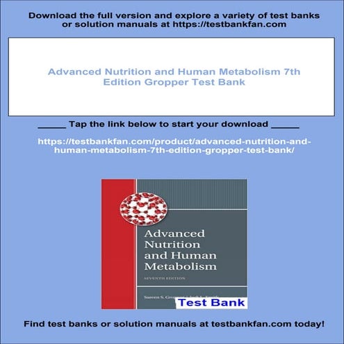 Advanced Nutrition and Human Metabolism 7th Edition Gropper Test Bank | PDF