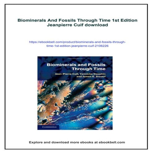 Biominerals And Fossils Through Time 1st Edition Jeanpierre Cuif | PDF