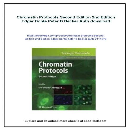 Chromatin Protocols Second Edition 2nd Edition Edgar Bonte Peter B Becker Auth