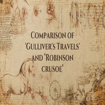 105 Comparison of 'Gulliver's Travels'and 'Robinson Crusoe'.pptx