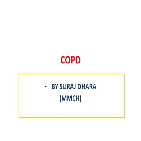 CHRONIC OBSTRUCTIVE PULMONARY DISEASES (COPD)
