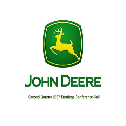  John DeereConference Call Information Slides 2007 2nd