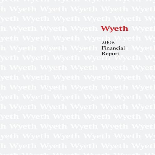 wyeth 2006 Financial Report | PDF