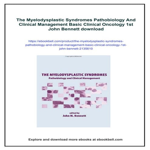 The Myelodysplastic Syndromes Pathobiology And Clinical Management ...
