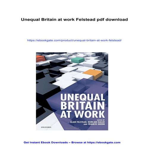 Download full ebook of Unequal Britain at work Felstead instant download pdf