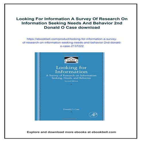 Looking For Information A Survey Of Research On Information Seeking Needs And...