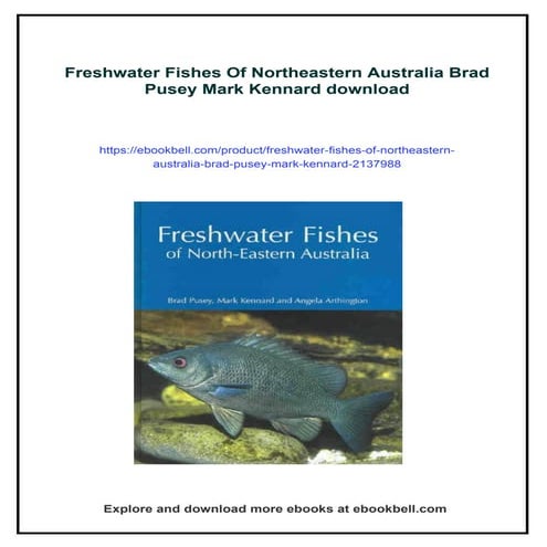 Freshwater Fishes Of Northeastern Australia Brad Pusey Mark Kennard