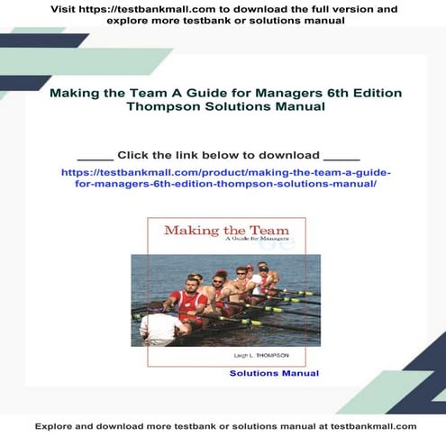 Complete Answer Guide for Making the Team A Guide for Managers 6th Edition Th...