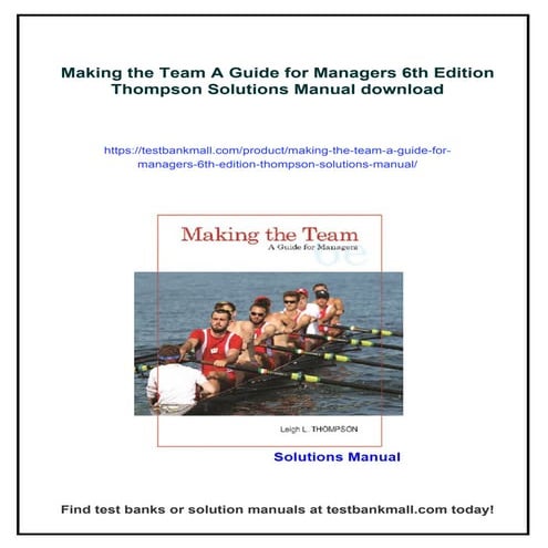 Making the Team A Guide for Managers 6th Edition Thompson Solutions Manual
