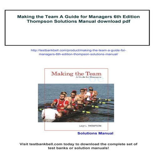 Making the Team A Guide for Managers 6th Edition Thompson Solutions Manual