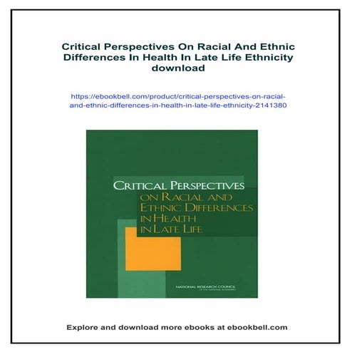 Critical Perspectives On Racial And Ethnic Differences In Health In ...