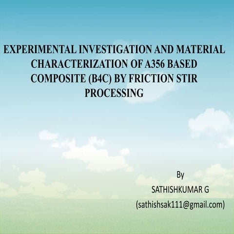 EXPERIMENTAL INVESTIGATION AND MATERIAL CHARACTERIZATION OF A356 BASED ...