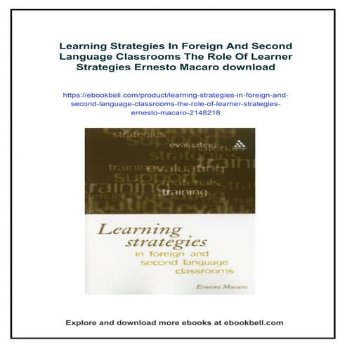 Learning Strategies In Foreign And Second Language Classrooms The Role Of Lea...