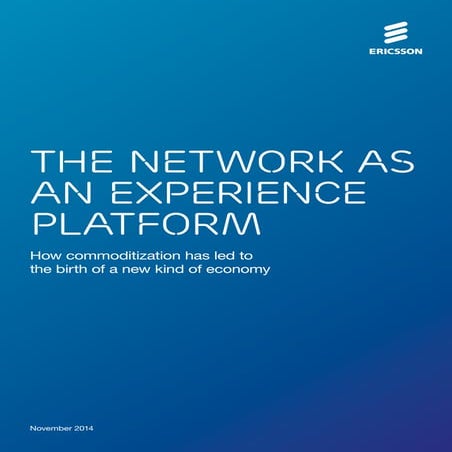The network as an experience platform