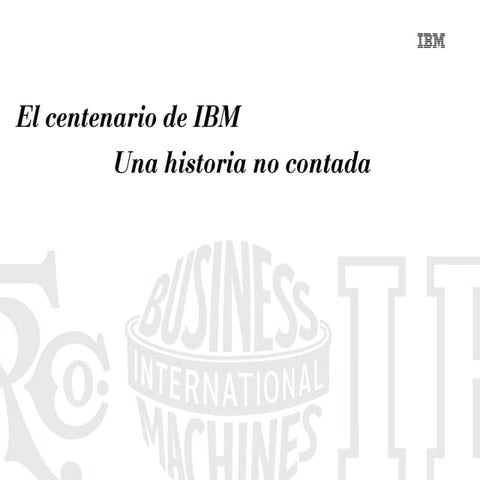 IBM Y EL PROCESO DE TRANSFORMACIÓN A UNA EMPRESA DE SERVICIOS | PDF