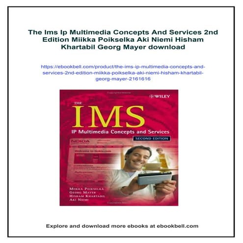 The Ims Ip Multimedia Concepts And Services 2nd Edition Miikka Poikselka Aki ...