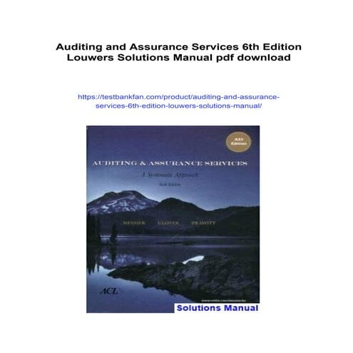 Auditing and Assurance Services 6th Edition Louwers Solutions Manual