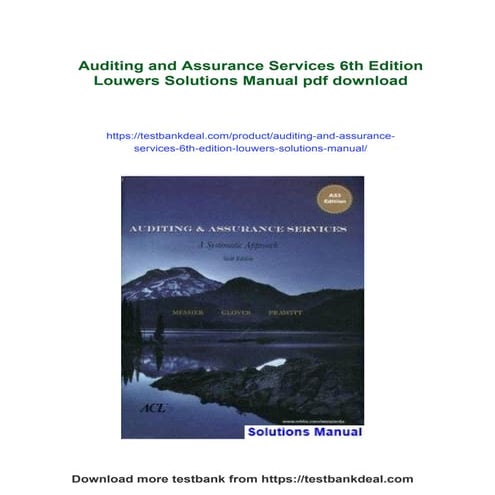 Auditing and Assurance Services 6th Edition Louwers Solutions Manual