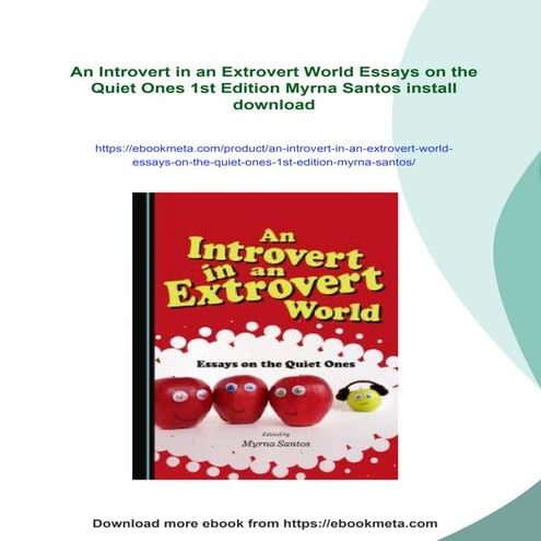 An Introvert in an Extrovert World Essays on the Quiet Ones 1st Edition ...