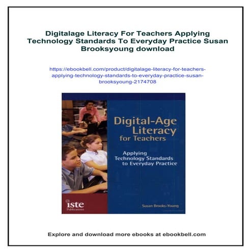 Digitalage Literacy For Teachers Applying Technology Standards To Everyday Pr...