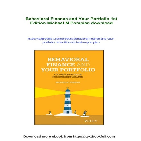Behavioral Finance and Your Portfolio 1st Edition Michael M Pompian