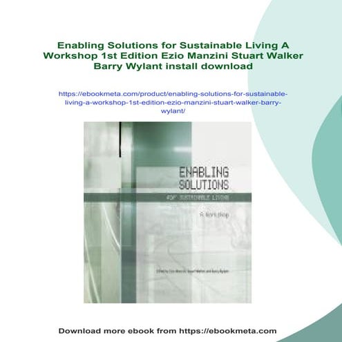 Enabling Solutions for Sustainable Living A Workshop 1st Edition Ezio ...