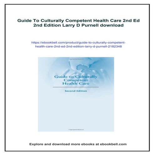 Guide To Culturally Competent Health Care 2nd Ed 2nd Edition Larry D Purnell