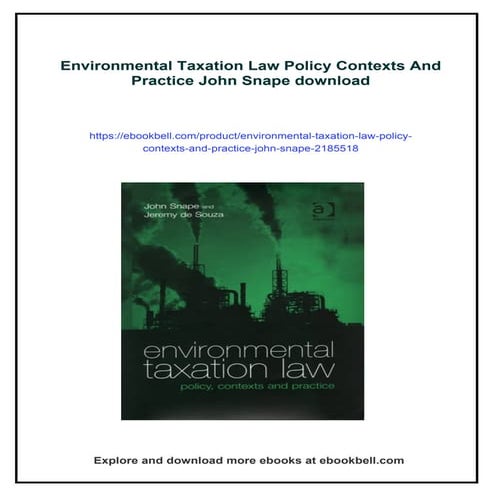 Environmental Taxation Law Policy Contexts And Practice John Snape