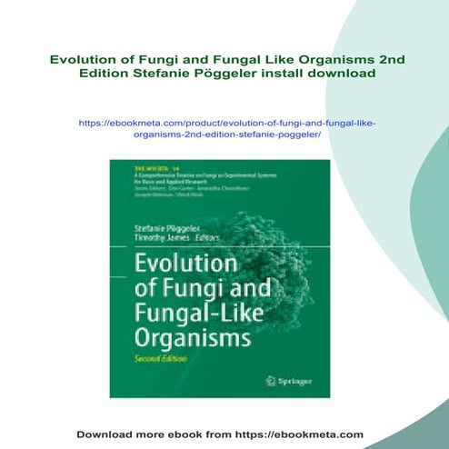 Evolution of Fungi and Fungal Like Organisms 2nd Edition Stefanie Pöggeler