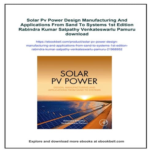 Solar Pv Power Design Manufacturing And Applications From Sand To ...