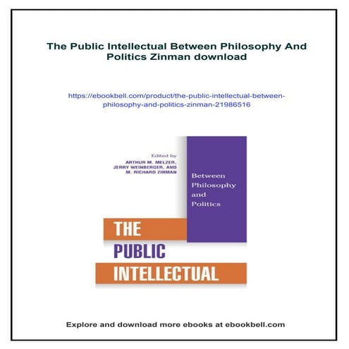 The Public Intellectual Between Philosophy And Politics Zinman | PDF