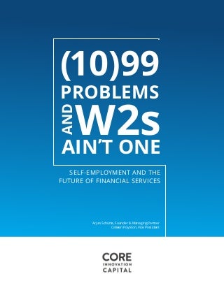 1099 Problems: Self-Employment and the Future of Financial Services