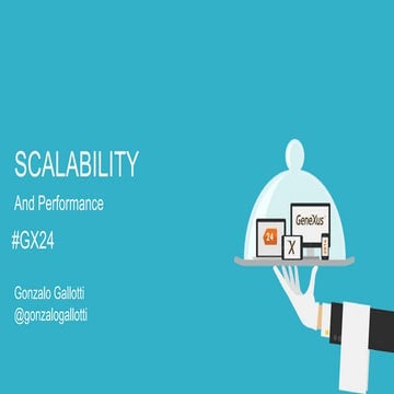 109. Arquitecturas Escalables con GX